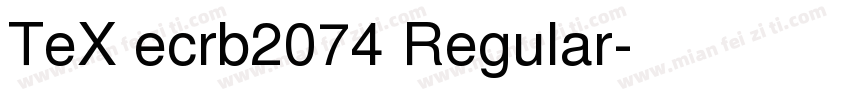 TeX ecrb2074 Regular字体转换